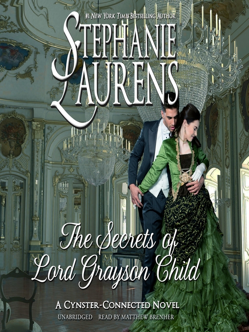 Title details for The Secrets of Lord Grayson Child by Stephanie Laurens - Available